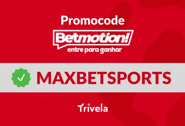 use “MAXBETSPORTS” e ganhé até R0 — Trivela